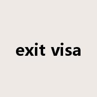 exit visa是什么意思
