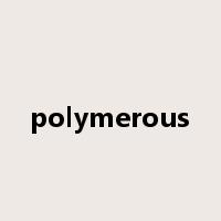 polymerous是什么意思