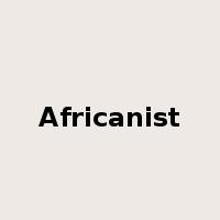 Africanist是什么意思