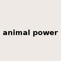 animal power是什么意思
