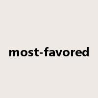 most-favored是什么意思