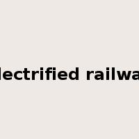 electrified railway是什么意思