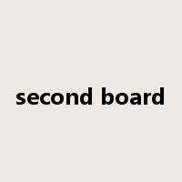 second board是什么意思