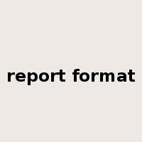 report format是什么意思