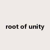 root of unity是什么意思