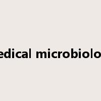 medical microbiology是什么意思
