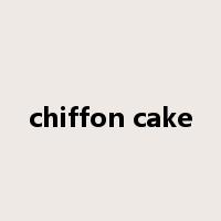 chiffon cake是什么意思