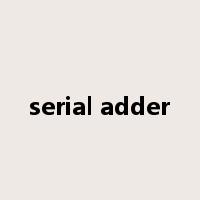 serial adder是什么意思