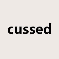 cussed是什么意思
