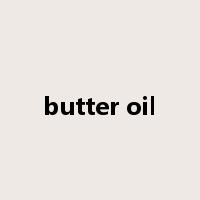 butter oil是什么意思