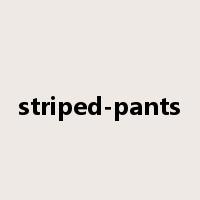 striped-pants是什么意思
