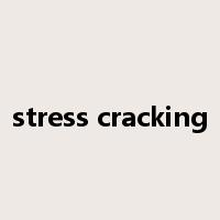 stress cracking是什么意思
