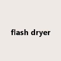 flash dryer是什么意思