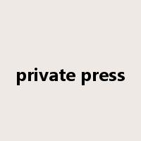 private press是什么意思