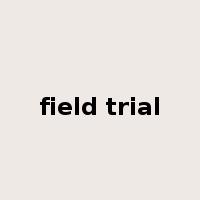 field trial是什么意思