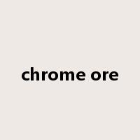 chrome ore是什么意思