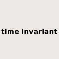 time invariant是什么意思