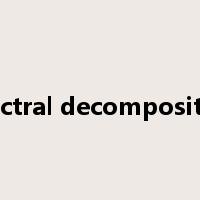 spectral decomposition是什么意思