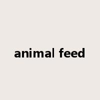 animal feed是什么意思