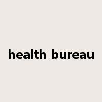 health bureau是什么意思