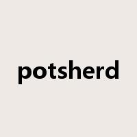 potsherd是什么意思