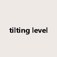 tilting level是什么意思