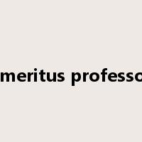 emeritus professor是什么意思