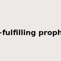 self-fulfilling prophecy是什么意思