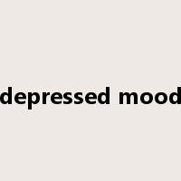 depressed mood是什么意思