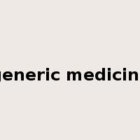 generic medicine是什么意思