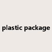 plastic package是什么意思