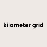 kilometer grid是什么意思