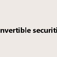 convertible securities是什么意思