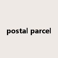 postal parcel是什么意思