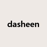 dasheen是什么意思