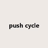 push cycle是什么意思
