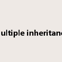 multiple inheritance是什么意思
