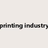 printing industry是什么意思