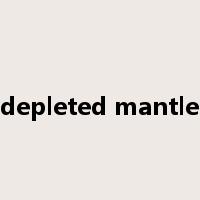 depleted mantle是什么意思