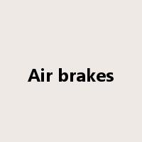 Air brakes是什么意思