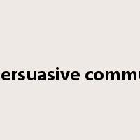 Influential & persuasive communication skills是什么意思