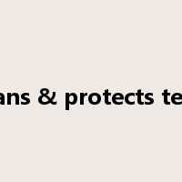 cleans & protects teeth是什么意思