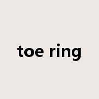 toe ring是什么意思
