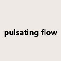 pulsating flow是什么意思