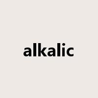 alkalic是什么意思