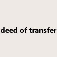deed of transfer是什么意思