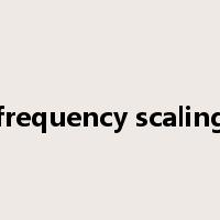 frequency scaling是什么意思