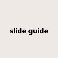 slide guide是什么意思