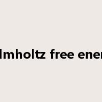 Helmholtz free energy是什么意思