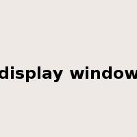 display window是什么意思